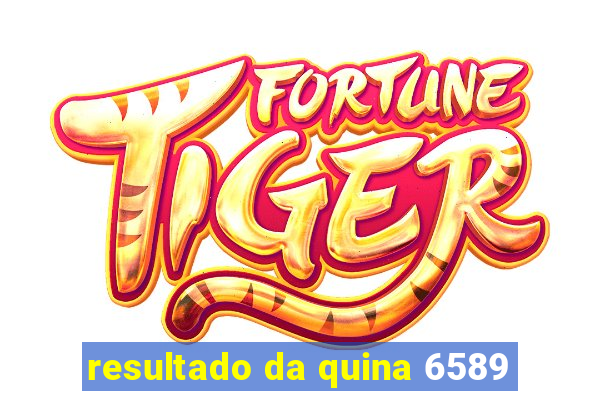 resultado da quina 6589